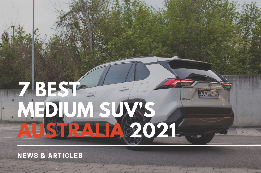 7 Best Medium SUV’s in Australia 2021